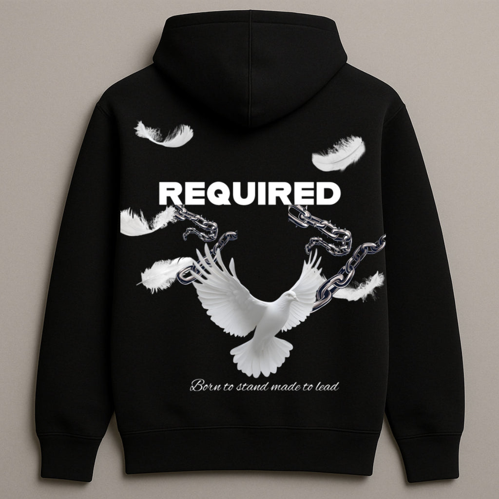 Required “Born to Stand, Made to Lead” Hoodie