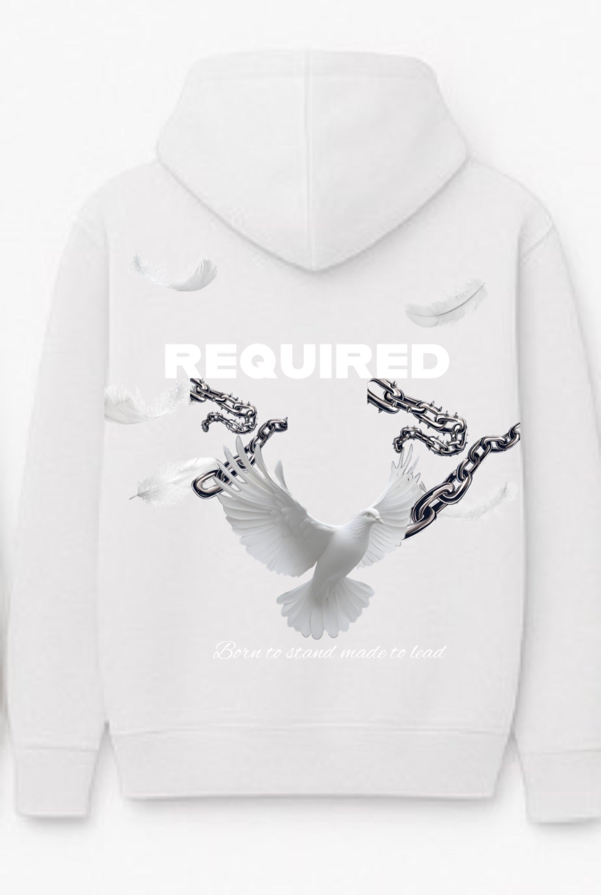 Required “Born to Stand, Made to Lead” Hoodie