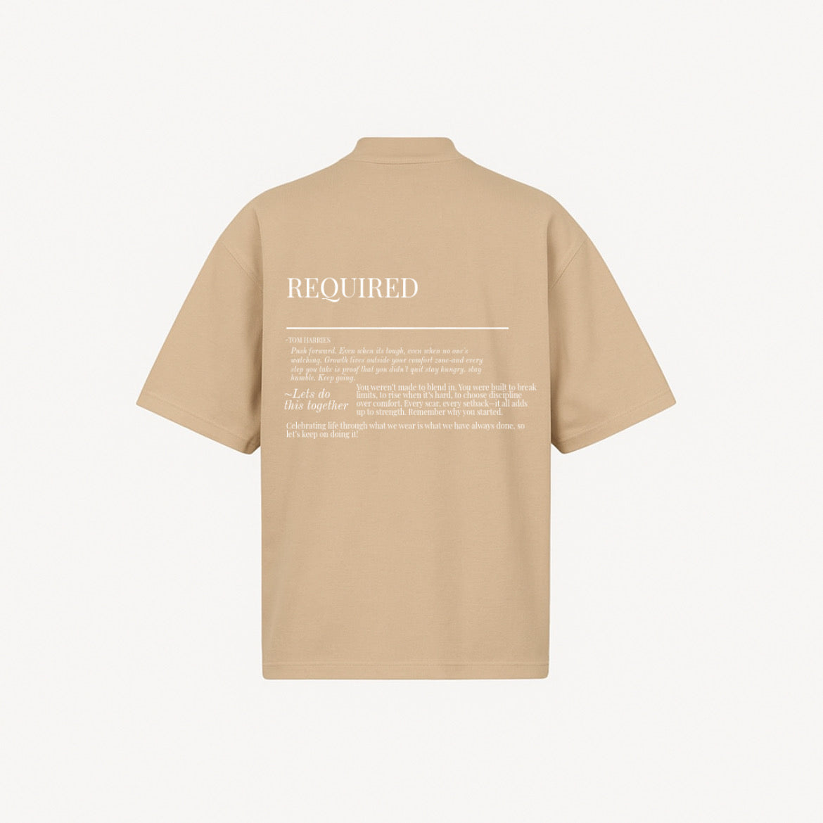 Required Motivational T-shirt