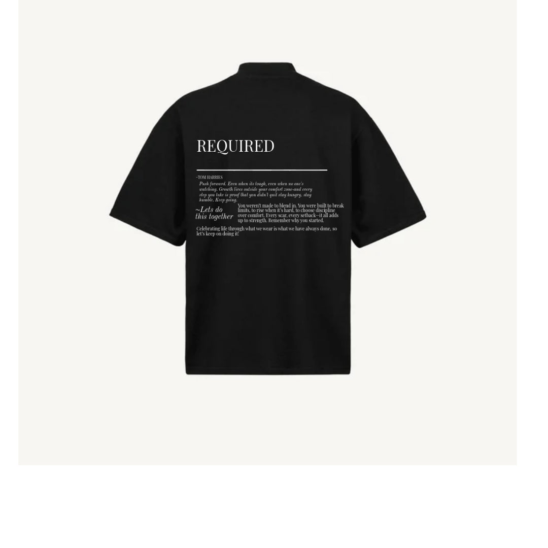 Required Motivational T-shirt